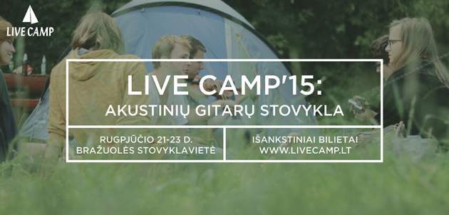 Live Camp’2015 - akustinių gitarų stovykla